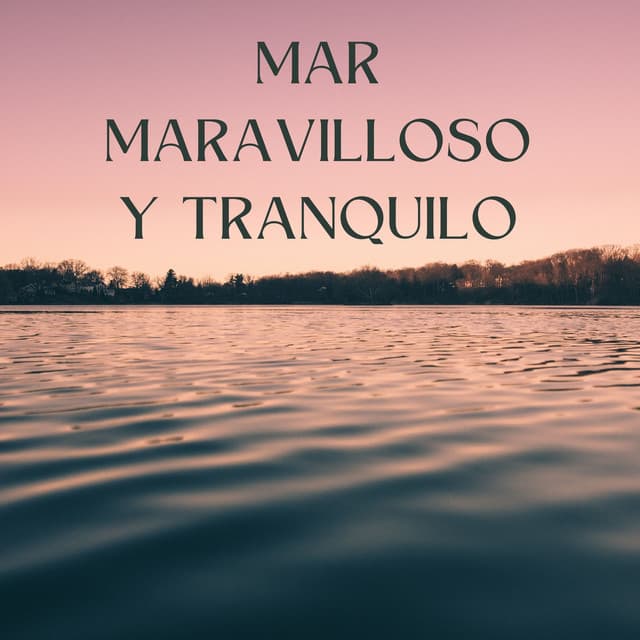 Mar Maravilloso Y Tranquilo - Reina del Mar