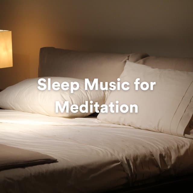 Sleep Music for Meditation - Relaxing Music