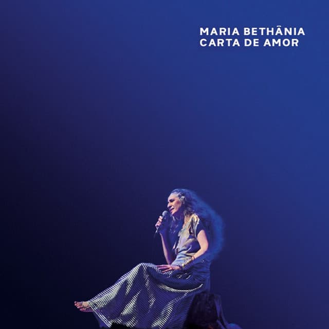 Carta de Amor - Maria Bethânia