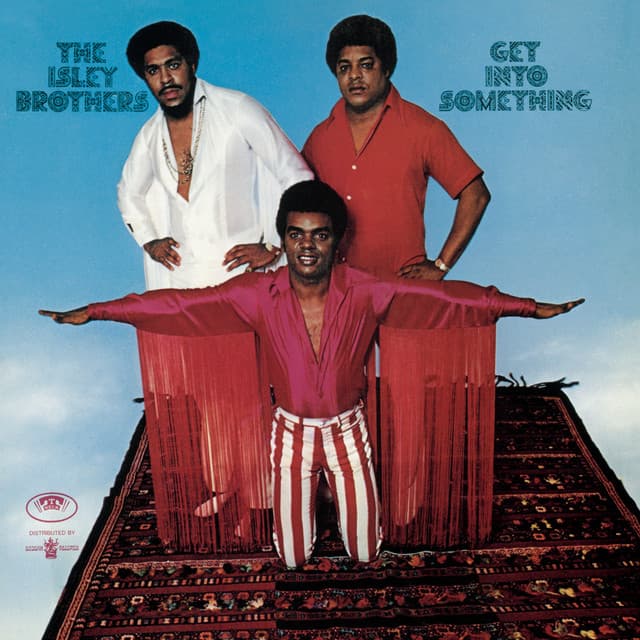 Get Into Something - The Isley Brothers
