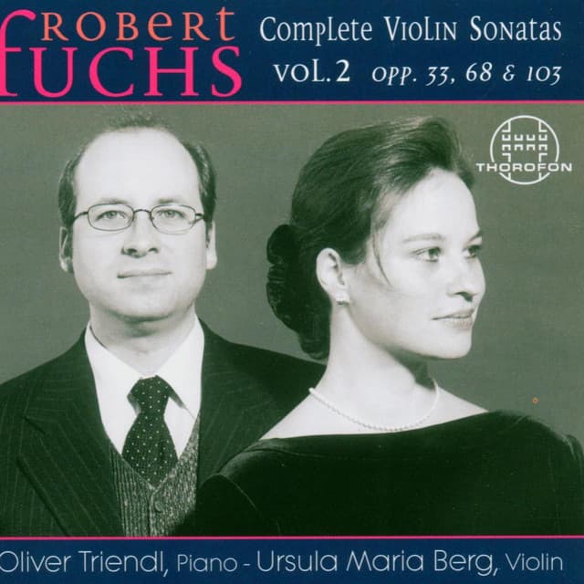 Robert Fuchs: Complete Violin Sonatas Vol. 2 - Robert Fuchs