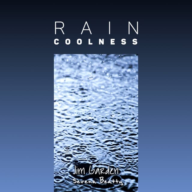 Rain Coolness - Serena Beatty