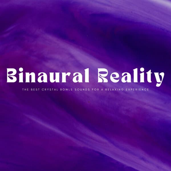Binaural Reality: The Best Crystal Bowls Sounds For A Relaxing Experience - The Land Seven