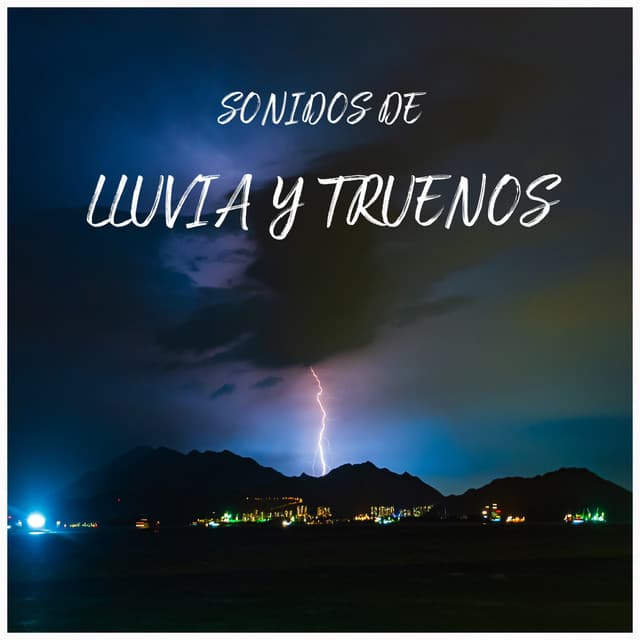 Sonidos de Lluvia y Truenos - Sonido Ambiente