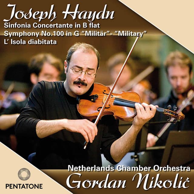 Haydn: Symphony No. 100, Sinfonia Concertante & l'Isola disabitata overture - Joseph Haydn