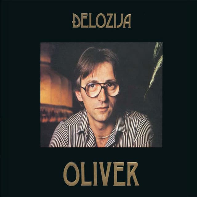 Đelozija - Oliver Dragojevic