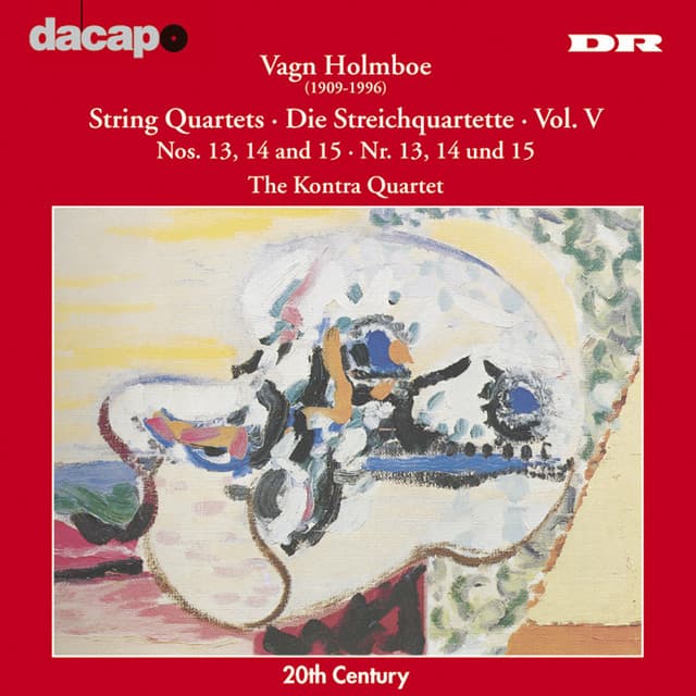 Holmboe: String Quartets Nos. 13-15 - Vagn Holmboe