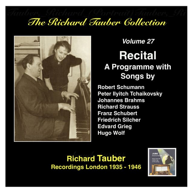 The Richard Tauber Collection, Vol. 27: A Song Recital - Richard Tauber