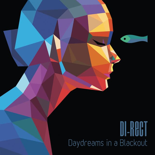 Daydreams In A Blackout - DI-RECT