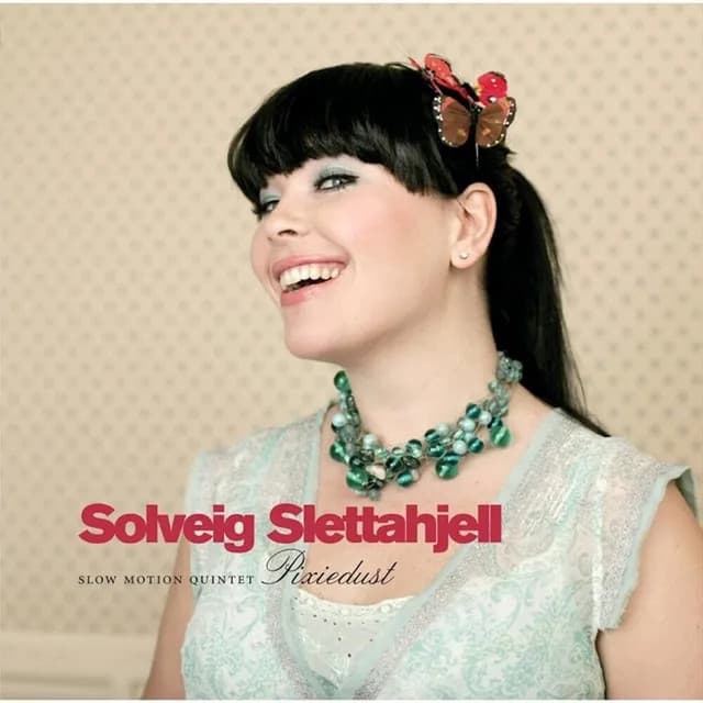 Pixiedust - Solveig Slettahjell