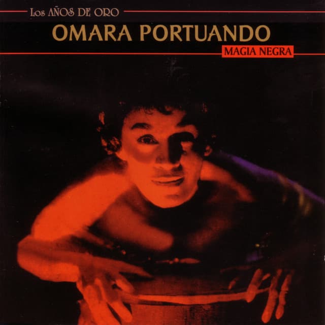 Los Años De Oro - Magia Negra - Omara Portuondo