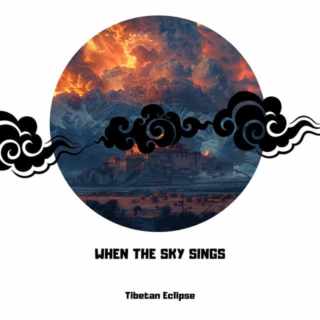 When the Sky Sings: Tibetan Wind Chimes and Thunderstorms - Tibetan Eclipse