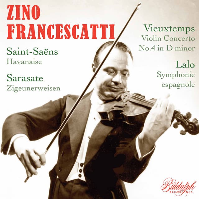 Zino Francescatti plays Lalo & Vieuxtemps - Zino Francescatti