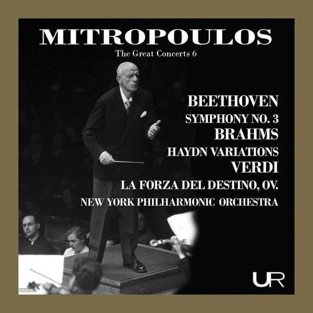 Mitropoulos conducts Beethoven, Brahms and Verdi - Dimitri Mitropoulos