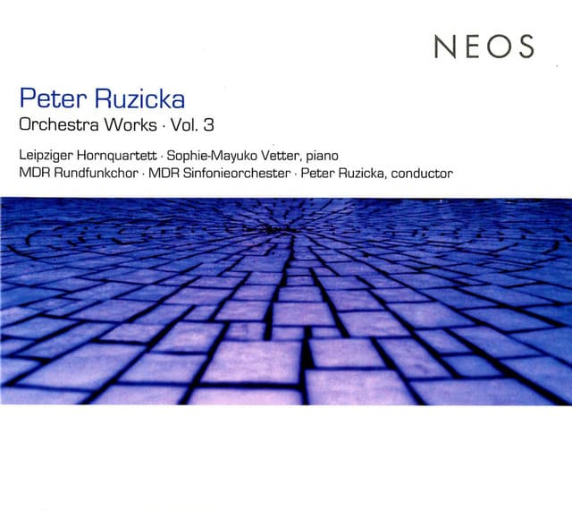 Ruzicka: Orchestra Works, Vol. 3 - Peter Ruzicka