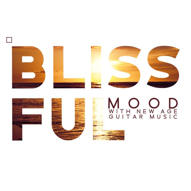 Blissful Mood with New Age Guitar Music - Olivia Mood