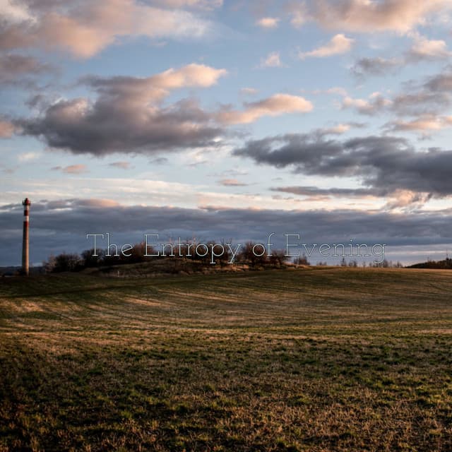 The Entropy of Evening - Minds United