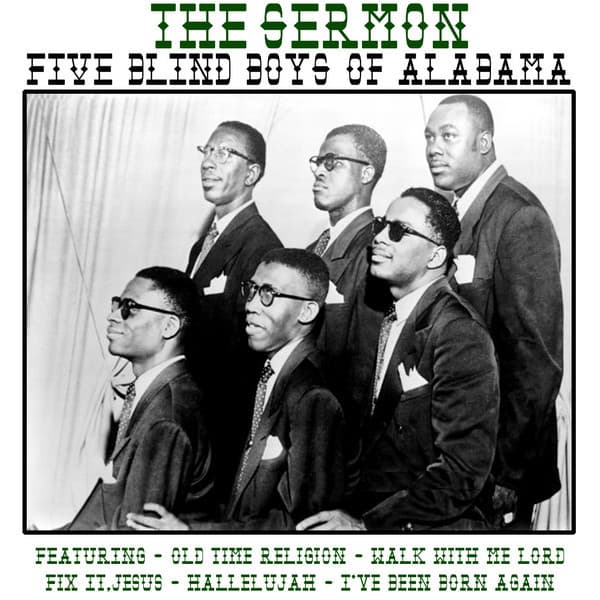 The Sermon - The Blind Boys Of Alabama