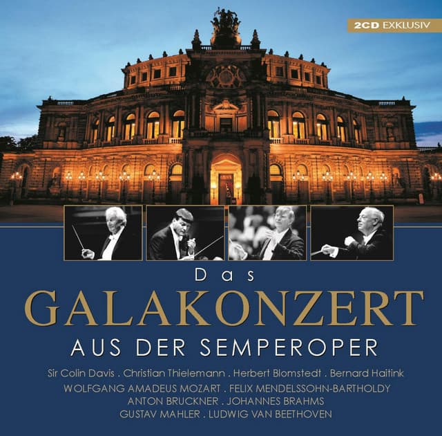 Das Galakonzert aus der Semperoper - Staatskapelle Dresden