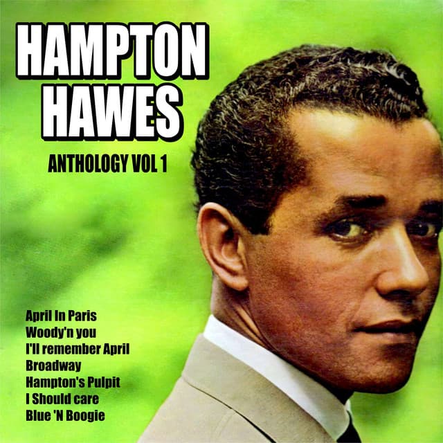 Anthology, Vol. 1 - Hampton Hawes