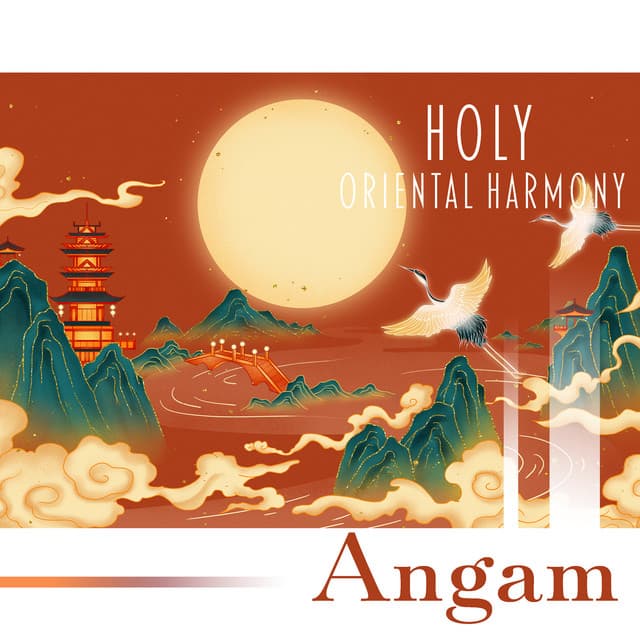 Holy Oriental Harmony - Angam