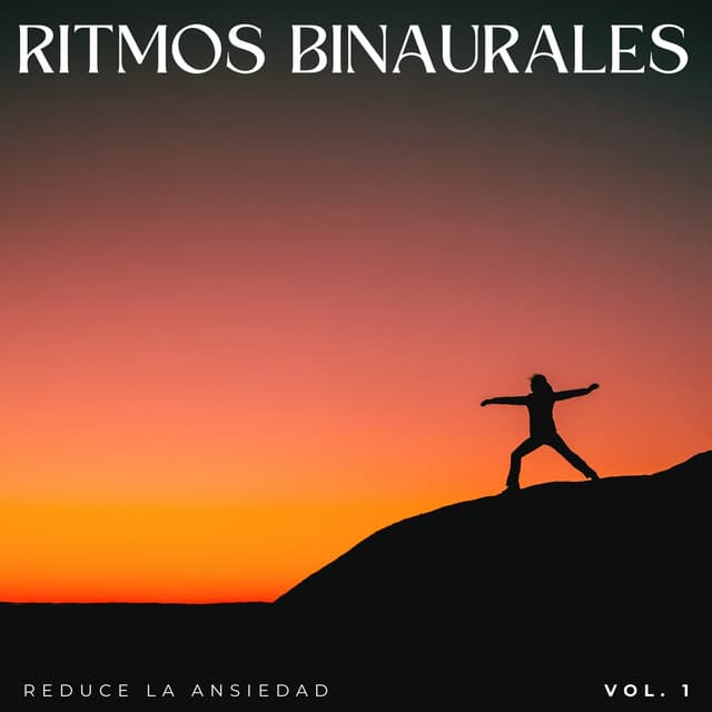 Ritmos Binaurales: Reduce La Ansiedad Vol. 1 - Binaural late puro