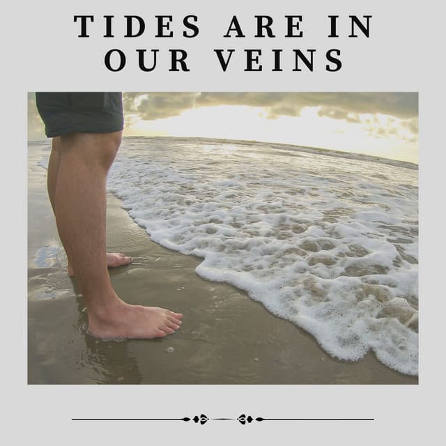 Tides Are in Our Veins - Brain Timbre