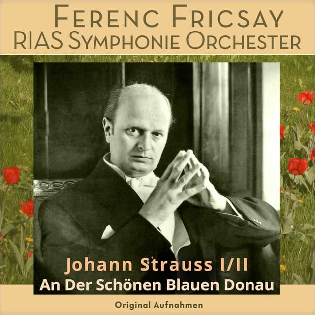 An der schönen blauen Donau - Johann Strauss II