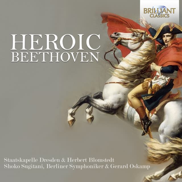 Heroic Beethoven - Ludwig van Beethoven