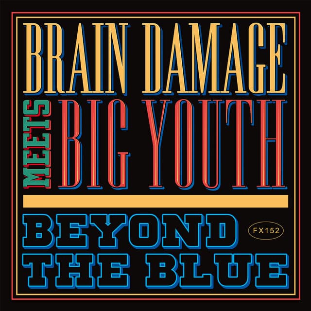 Beyond the Blue - Brain Damage