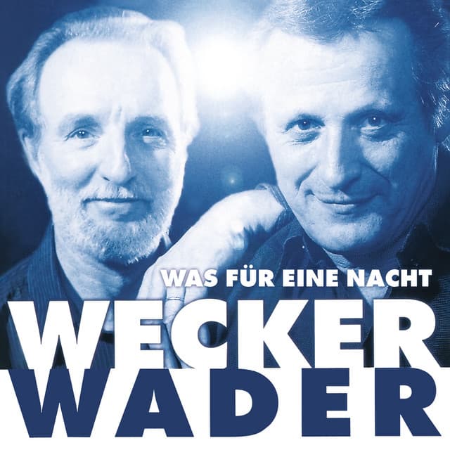 Wecker Wader - Was für eine Nacht - Hannes Wader