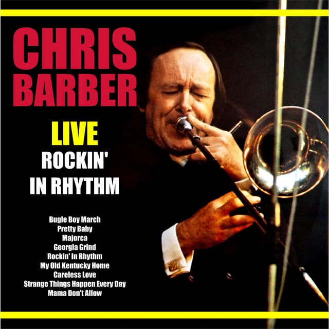 Live Rockin' in Rhythm - Chris Barber