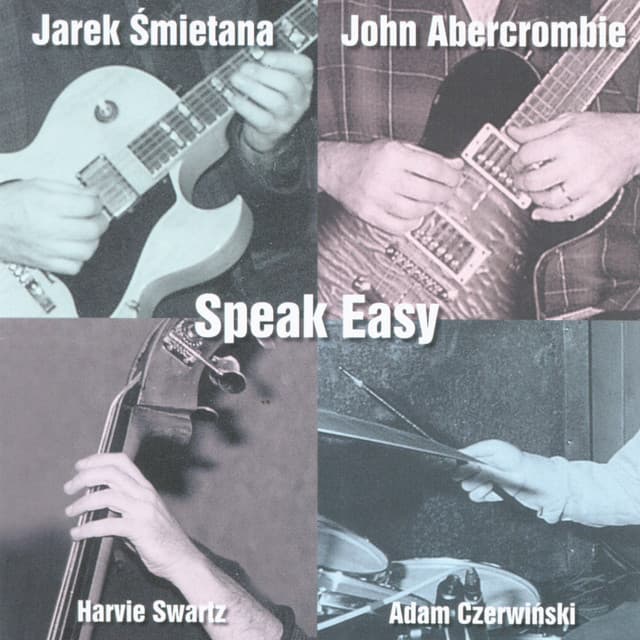 Speak Easy - John Abercrombie
