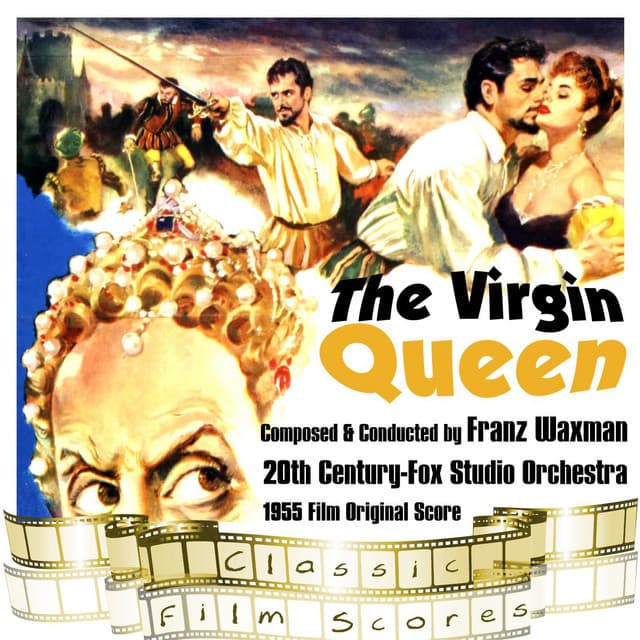 The Virgin Queen - Franz Waxman