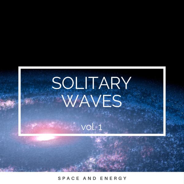 2022 Solitary Waves vol. 1 - Matter and Energy