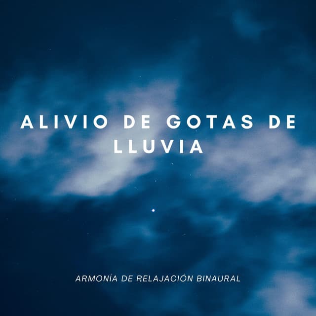 Alivio De Gotas De Lluvia: Armonía De Relajación Binaural - Bob binaural