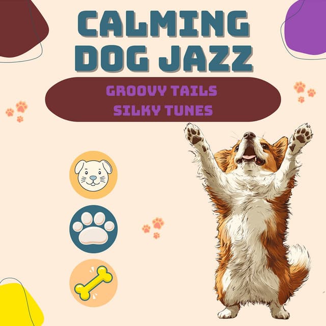 Groovy Tails, Silky Tunes - Calming Dog Jazz