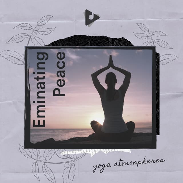 Eminating Peace - Yoga Atmospheres