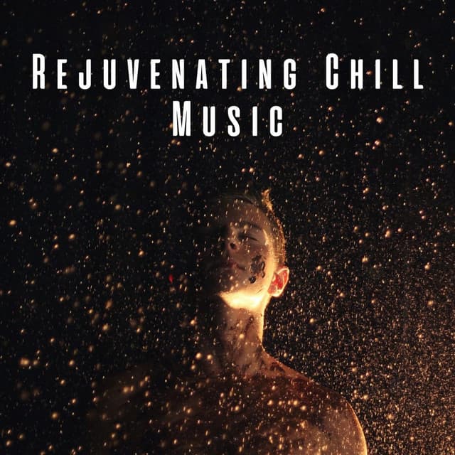 Rejuvenating Chill Music - Headspace Music
