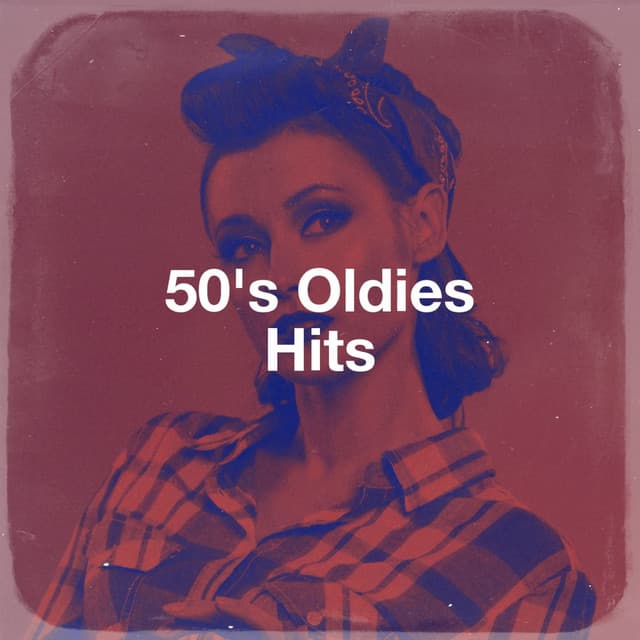 50's Oldies Hits - Best Of Hits