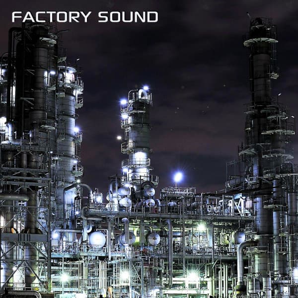 Factory Sound - Factory Sounds