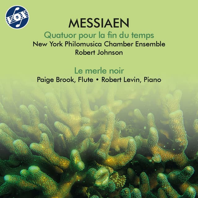 Messiaen: Quatuor pour la fin du temps, I/22 & Le merle noir, I/37 - Olivier Messiaen