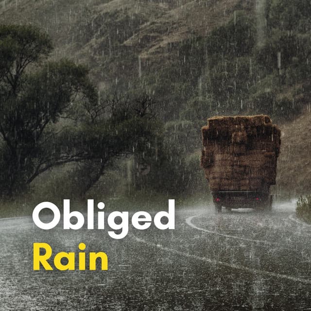 Obliged Rain - Relaxing Rain Sounds