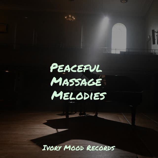 Peaceful Massage Melodies - Spa