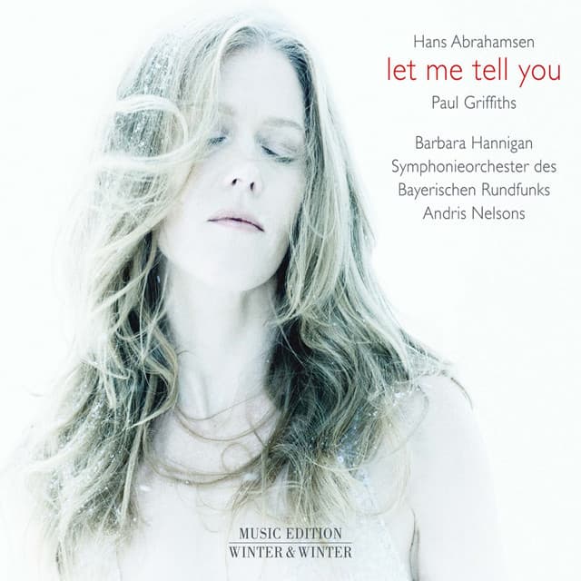 Hans Abrahamsen: Let Me Tell You - Hans Abrahamsen