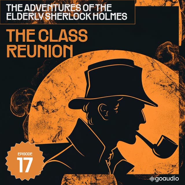 The Class Reunion - Sherlock Holmes (English)