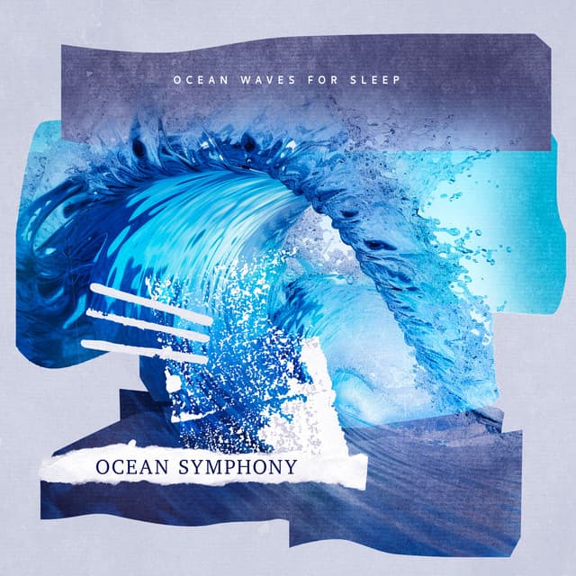 Ocean Symphony - Ocean Waves For Sleep
