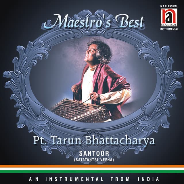 Maestro's Best Pt. Tarun Bhattacharya - Tarun Bhattacharya
