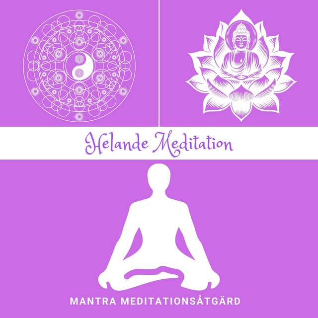 Helande Meditation: Inre Regenerering - Mantra Meditationsåtgärd