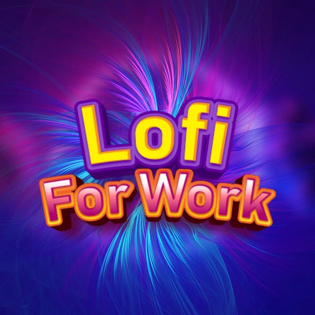 Lofi Music For Work